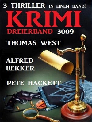cover image of Krimi Dreierband 3009--3 Thriller in einem Band!